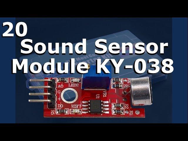 Lesson 20 - Sound Sensor Module KY-038