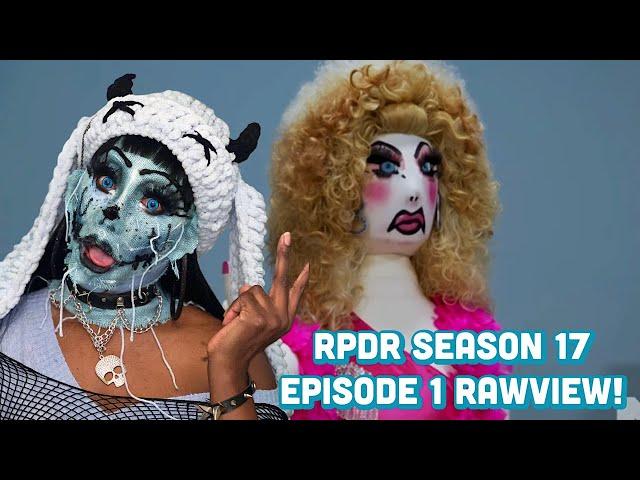 Rpdr Season 17 Episode 1 Rawview!