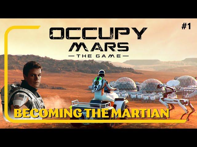 Becoming The Martian - Occupy Mars #1