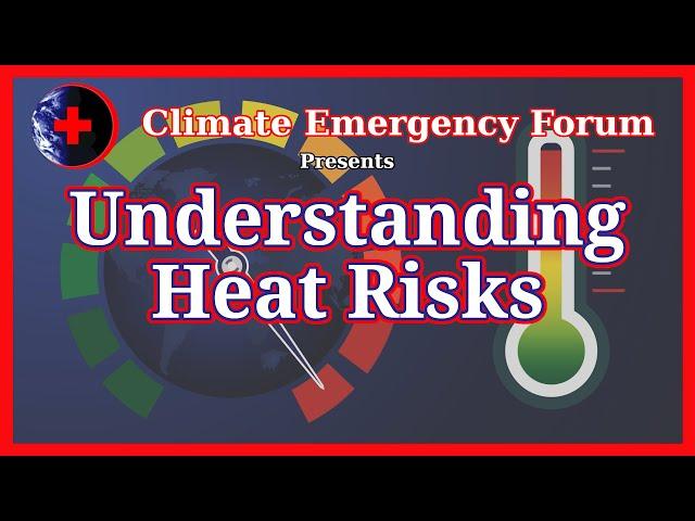 Understanding Heat Risks