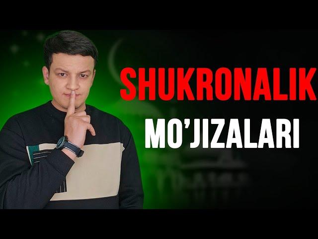 Shukronalik mo'jizalari