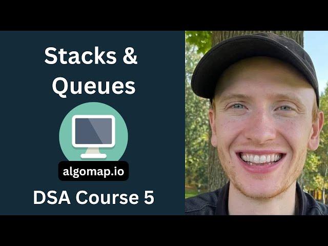 Stacks & Queues - DSA Course in Python Lecture 5