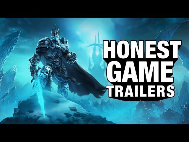 Honest Game Trailers | WoW: Wrath of the Lich King