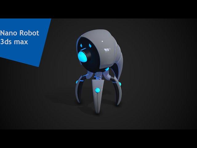 Modeling Nano robot - 3ds max tutorial part - 1