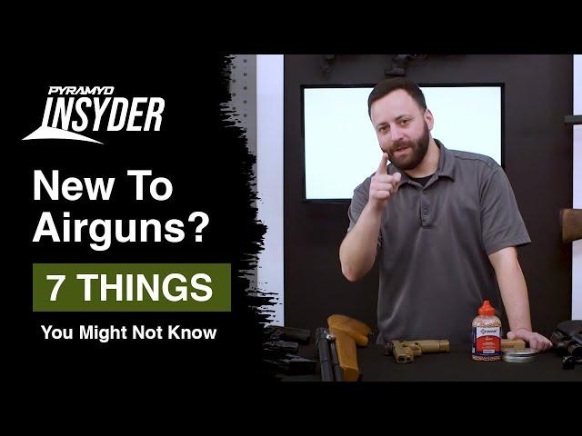 The 7 Things You Might Not Know About Airguns - Beginner's Introduction