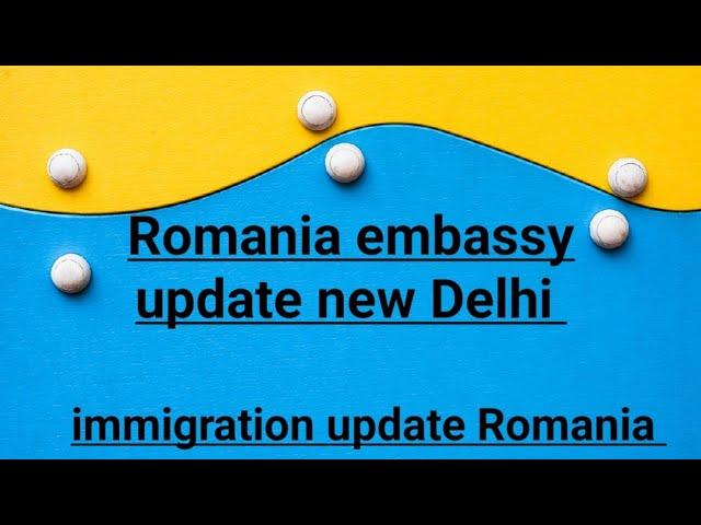 Romania embassy update new Delhi# Romania# immigration update #travel #europe