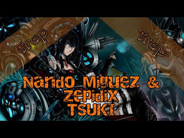 Nando Miguez & Zepidix - TSUKI / Música Sin Copyright (Descargar Música Gratis)