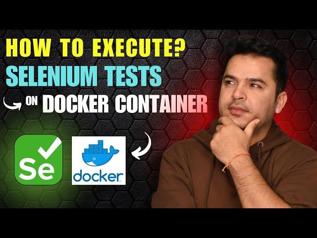 How to Execute Selenium Tests on Docker Container