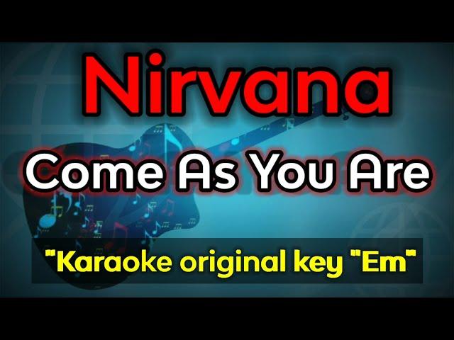 came as you are - nirvana (karaoke male low key)