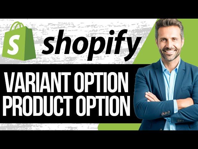 Shopify Variant Option Product Options App Tutorial