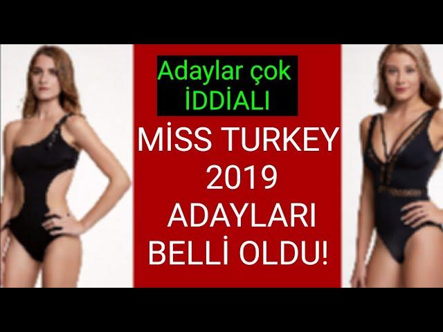 İşte Miss Turkey 2019 Adayları! Miss Turkey 2019 Birincisi Kim Olacak? Heyecan Dorukta