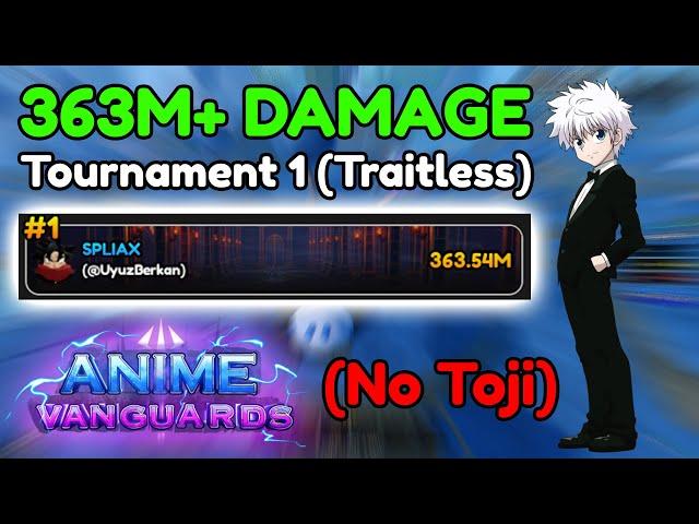 (TRAITLESS) TOURNAMENT 1 363M+ STRAT | Anime Vanguards