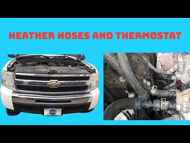 Replacing The Thermostat And Heater Hoses On A 2007-2014 Chevrolet Silverado 1500