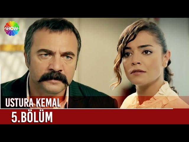 Ustura Kemal | 5. Bölüm (FULL HD)