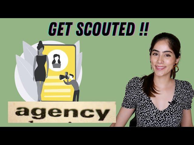 How To Approach Modeling Agencies | Get Scouted | Nikita Tanwani