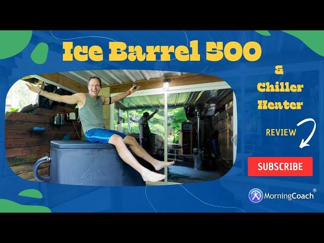 Ice Barrel 500 & 1 HP Warrior Willpower Chiller Heater Review