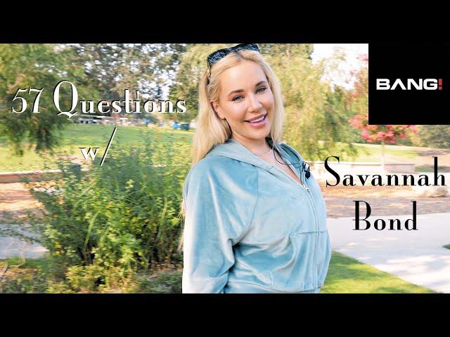 57 Questions with Savannah Bond