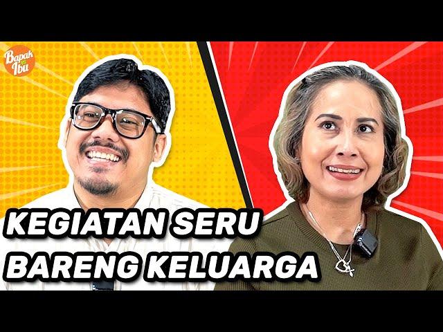 Bagaimana Keseruan di Rumah Bersama Anak? Interview Bapak VS Ibu