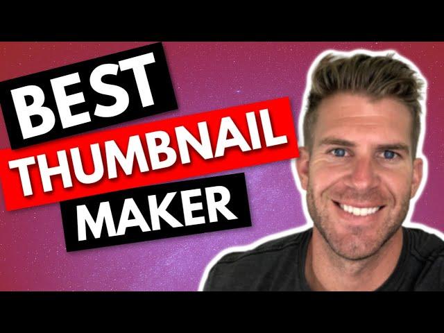 Best YouTube Thumbnail Maker for YouTube