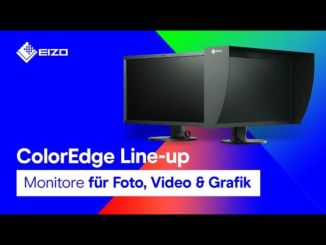 ColorEdge Line-up: EIZO Monitore für Foto, Video & Grafik im Überblick