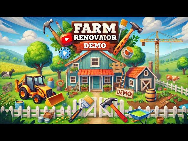 Farm Renovator Demo - Фермерские чудеса: оживи заброшенный уголок