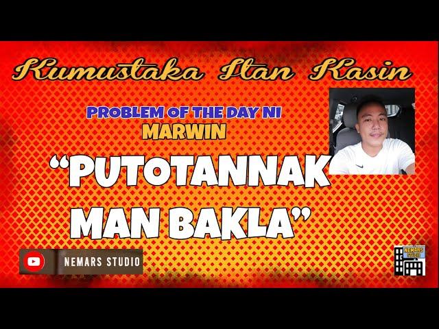 KIK | Dear Manong Nemy | ILOCANO DRAMA | Story of Marwin | "PUTOTANNAK MAN BAKLA"