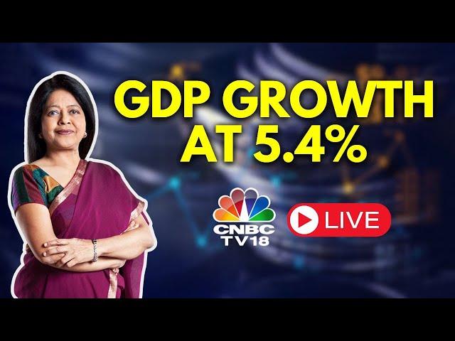 LIVE | Q2 GDP Growth Data At 5.4%, Slowest In 7 Quarters | India GDP Growth | State Of The Economy