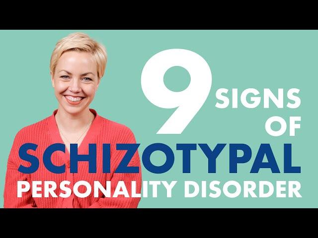 9 Signs of Schizotypal Personality Disorder