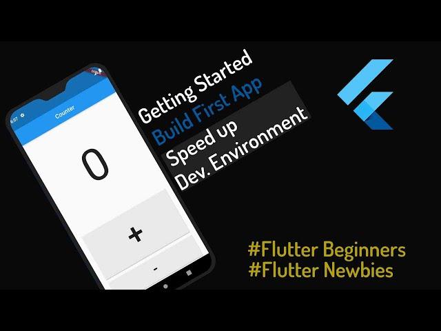 Getting Started with Flutter and Create your First App