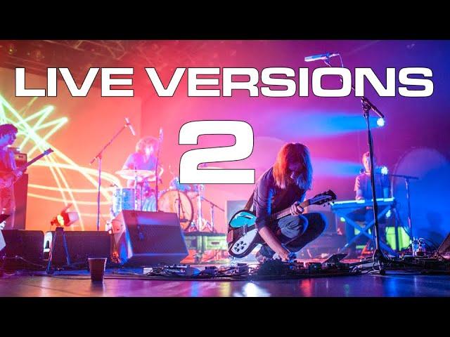 Tame Impala - Live Versions 2