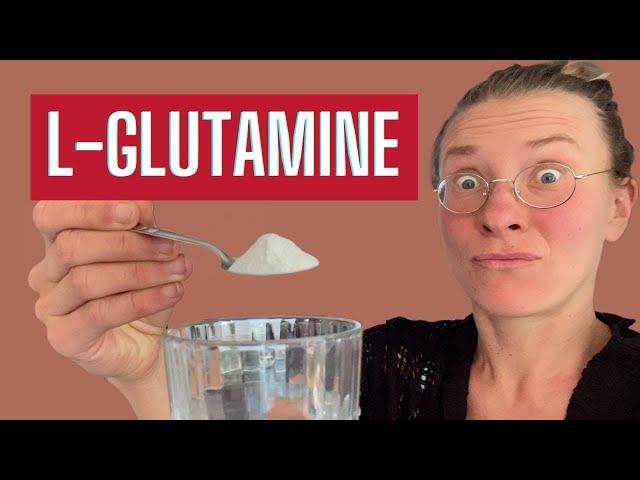 L-Glutamine for Gut Healing: Safe or Dangerous?