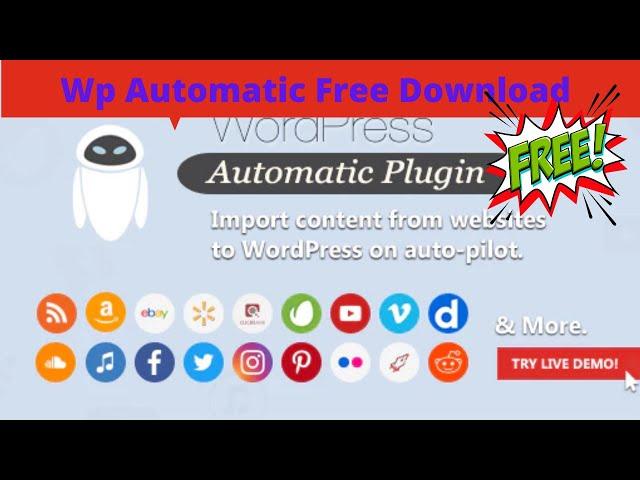 Latest Version WP Automatic Plugin Free Download And Installation Guide [100% Working] 2021