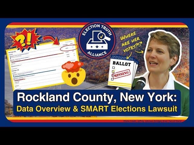 Rockland County, New York | 2024 | SMART Elections Lawsuit | Election Truth Alliance Livestream Clip
