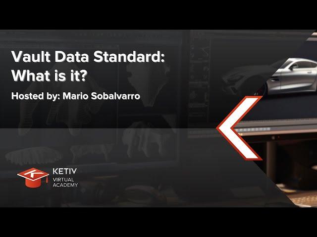 Vault Data Standard: What is it? | KETIV Virtual Academy