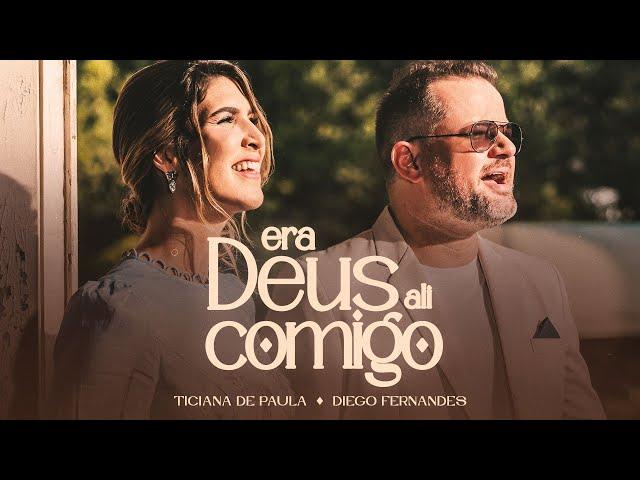 Ticiana de Paula - Era Deus Ali Comigo (Part. Diego Fernandes) #ProjetoRecanto