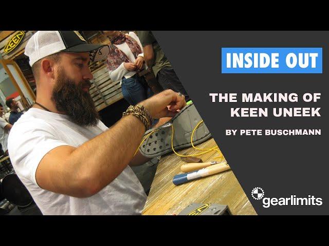 The Making Of KEEN Uneek by Pete Buschmann