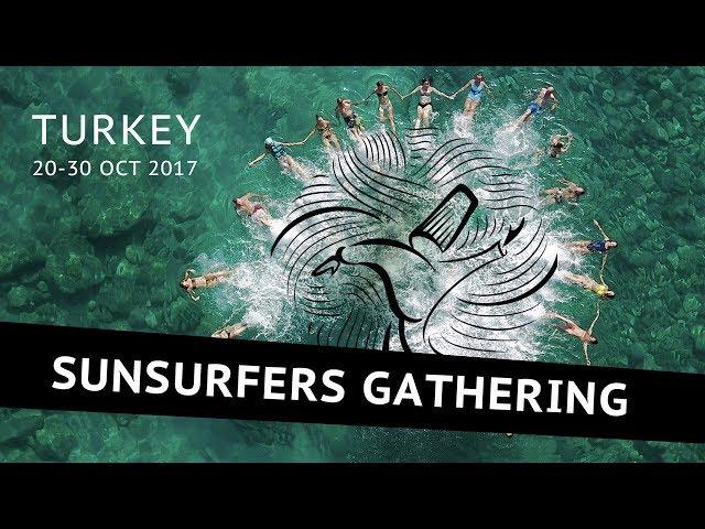 Sunsurfers Gathering in Turkey: 10-days Journey of Self-Discovery