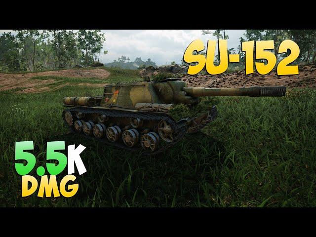 SU-152 - 6 Frags 5.5K Damage - Little fear! - World Of Tanks