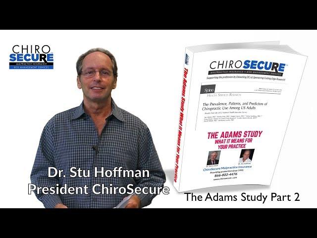 Chiropractor Malpractice Insurance ChiroSecure Adams Study Part 2