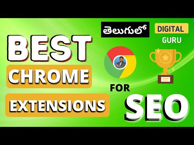 Most Useful SEO Tools Telugu | Best 25 Free SEO Chrome Extensions || Every Blogger || Digital Guru