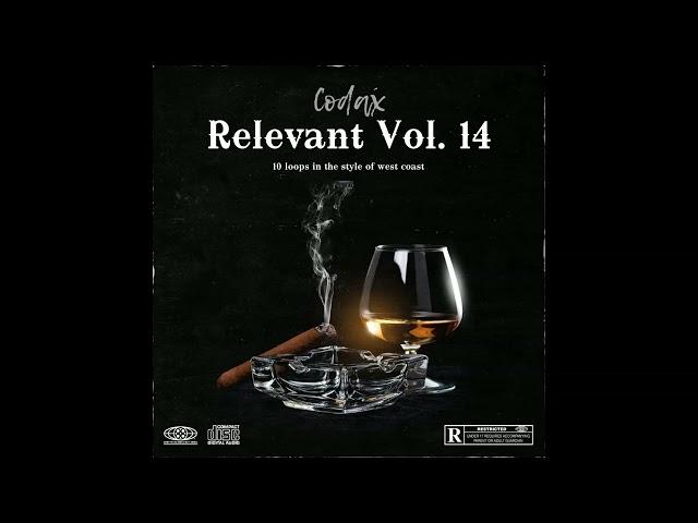 (FREE) West Coast Loop Kit - "Relevant Vol.14" (Shoreline Mafia, Ohgeesy, Fenix Flexin, Girlzluhdev)