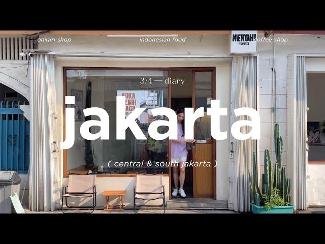 Jakarta Diaries - Vlog - Life in Jakarta - Cafe hopping in Central & South Jakarta