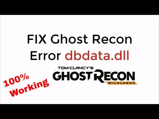 FIX dbdata.dll For Ghost Recon Wildlands (2021)