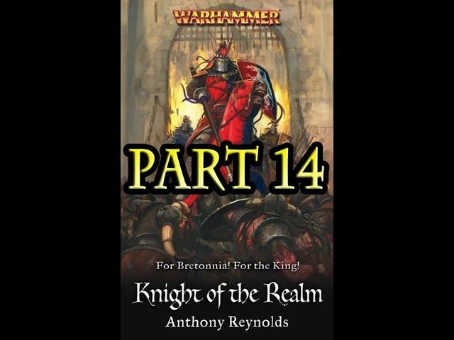 Knights of Bretonnia - Knight of the Realm (Part 14/21)