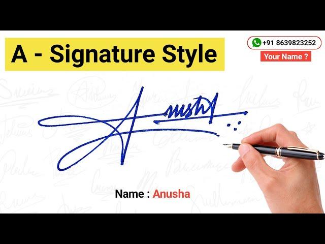  Anusha Name Signature | A Signature | Signature Style Of My Name