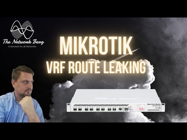 MikroTik - VRF Route Leaking (Part 2 The Management Network!)