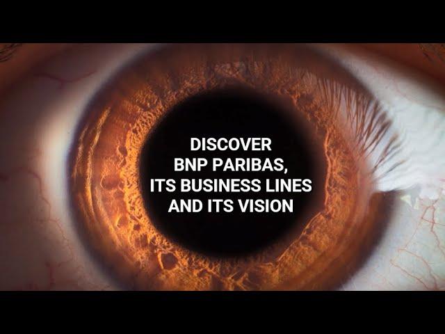 Discover BNP Paribas through its corporate film