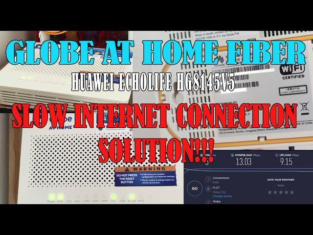 HUAWEI ECHOLIFE HG8145V5 | Admin password | Globe at Home | Slow Internet Connection (Fiber Optic)