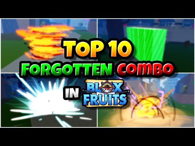 Top 10 Forgetten Combos in Blox Fruits update 21