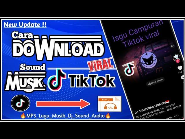 TERBARU !! CARA DOWNLOAD SOUND TIKTOK VIRAL